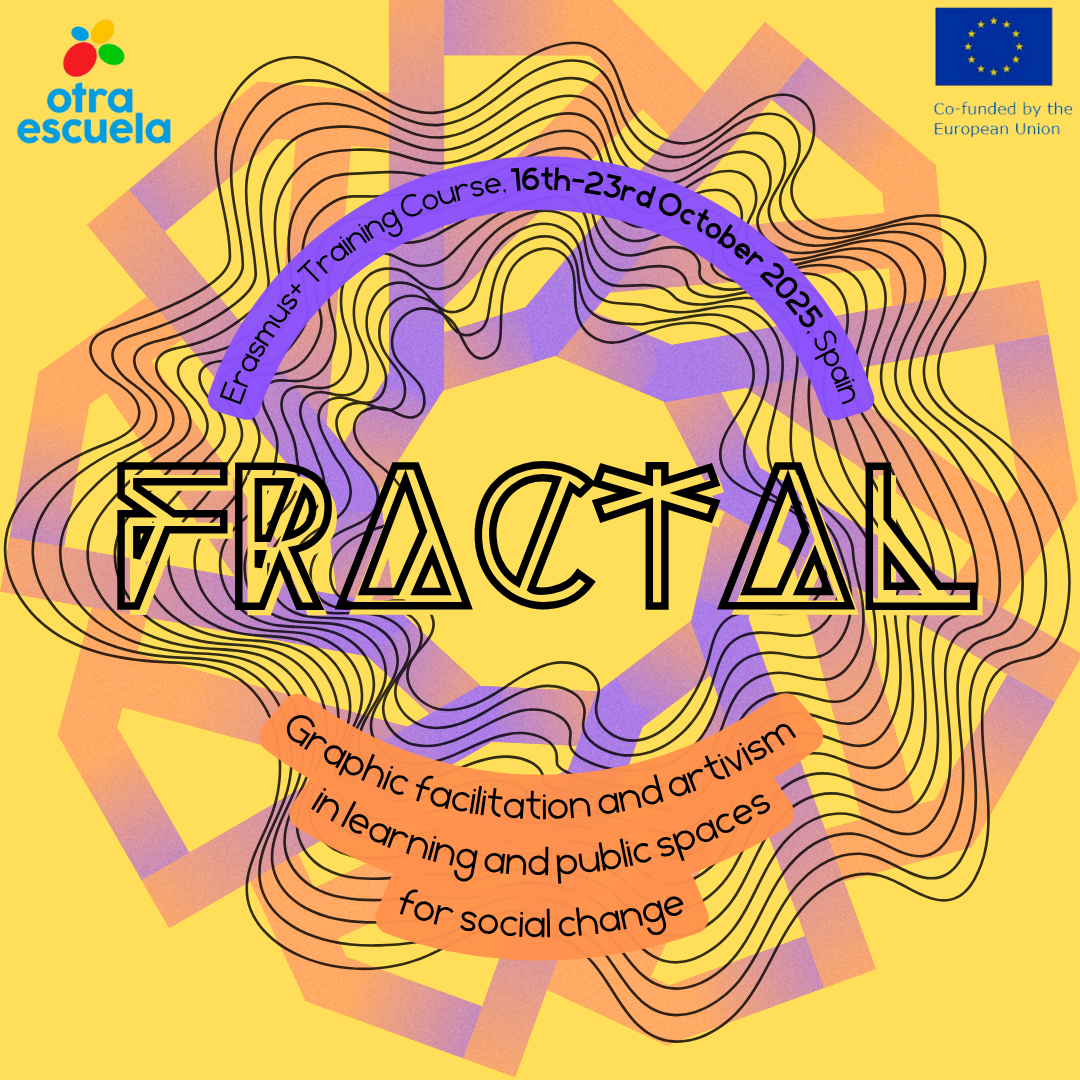 Fractal. Grafic facilitation anda artivism in learning anda public spaces for social change.
